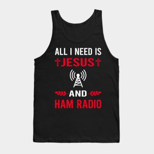I Need Jesus And Ham Radio Amateur Radio Tank Top